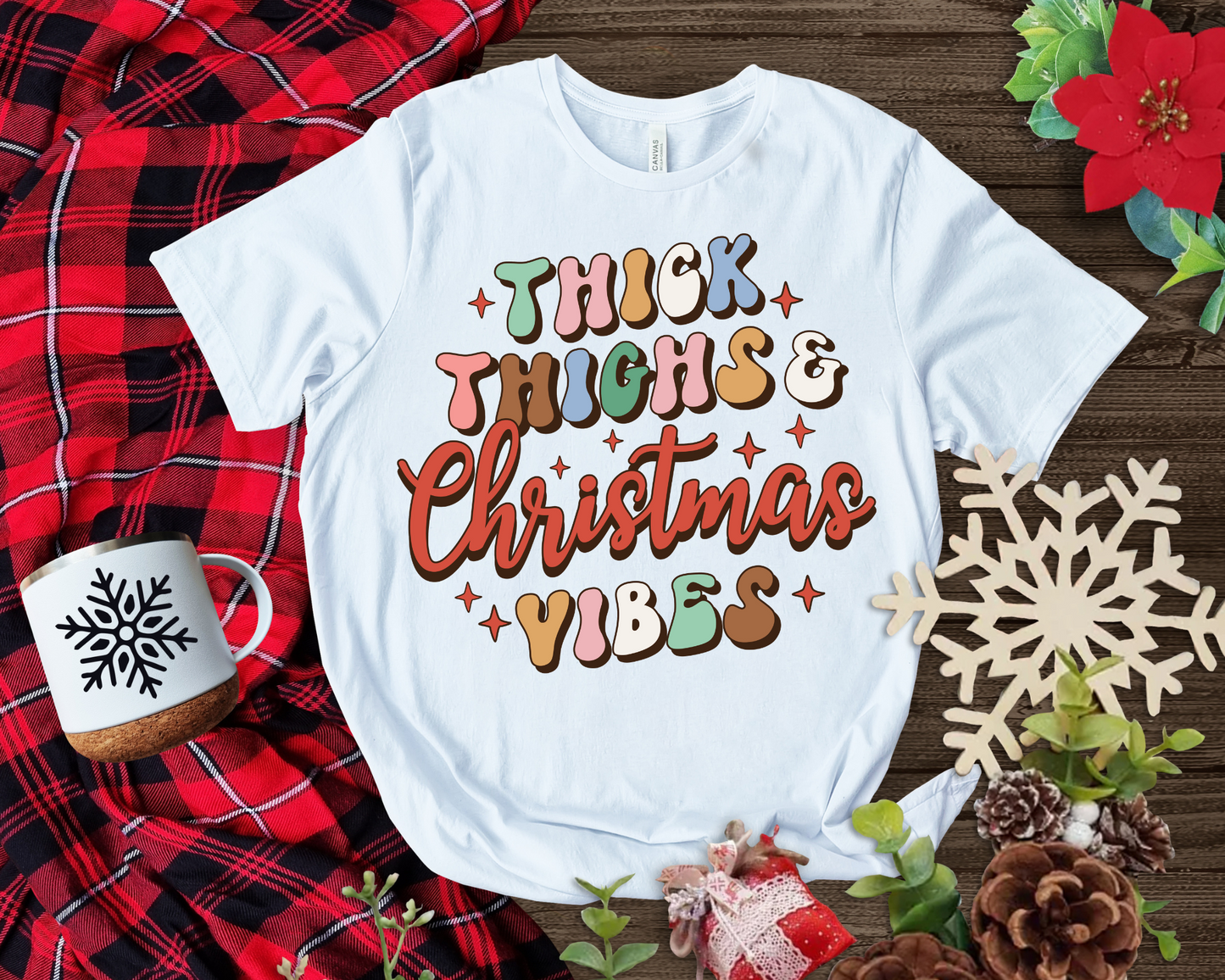 Thick Thighs and Christmas Vibes DTF Transfer