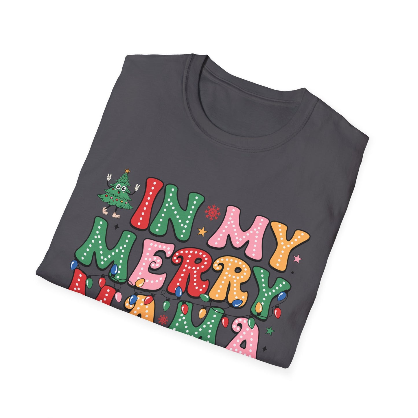 In My Merry Mama Era | DTG Gildan Softstyle TShirt