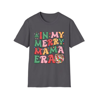 In My Merry Mama Era | DTG Gildan Softstyle TShirt