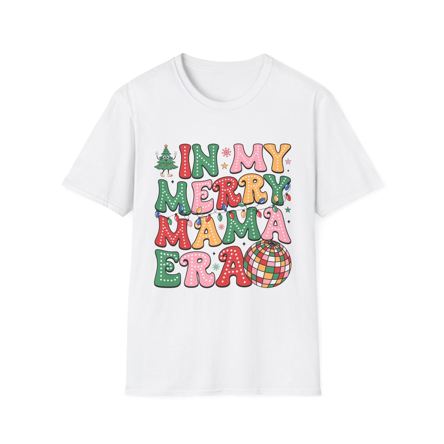 In My Merry Mama Era | DTG Gildan Softstyle TShirt