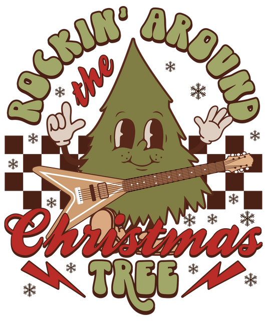 Rockin' Around The Christmas Tree DTF Transfer