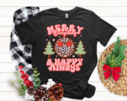 Merry Everything and a Happy Always DTF Transfer